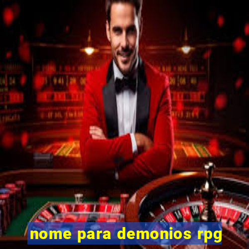 nome para demonios rpg